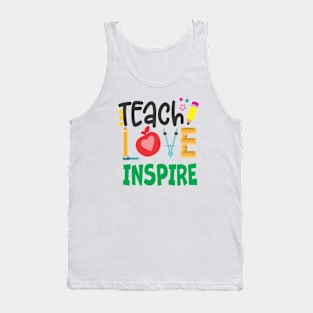 Teach,Love,Inspire Tank Top